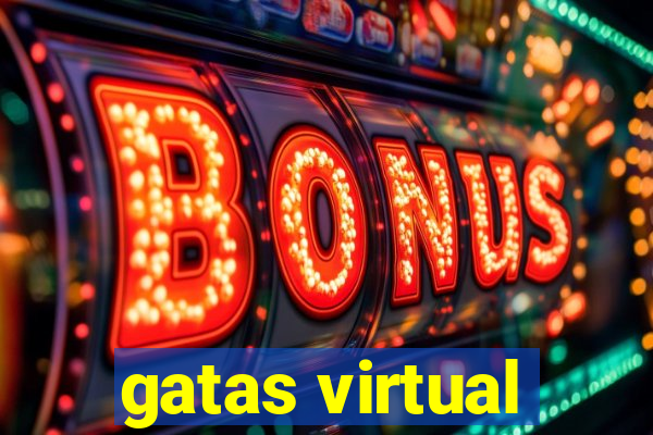 gatas virtual